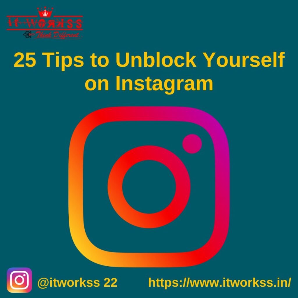 25 Tips to Unblock Yourself on Instagram 48 Unblock Yourself on Instagram